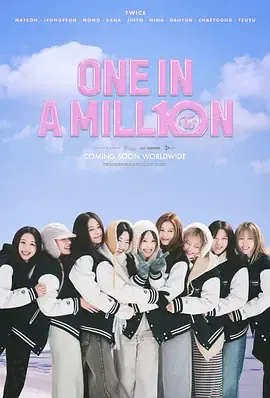 【记录片】ONE IN A MILL10N TWICE : ONE IN A MILLION